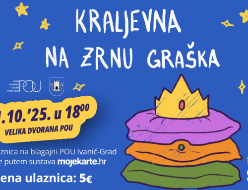 Kazališna predstava za djecu KRALJEVNA NA ZRNU GRAŠKA, Mala scena, 21.10. u 18 sati