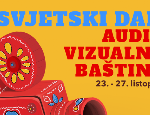 Svjetski dan audiovizualne baštine, 23.10. i 27.10. 2025.