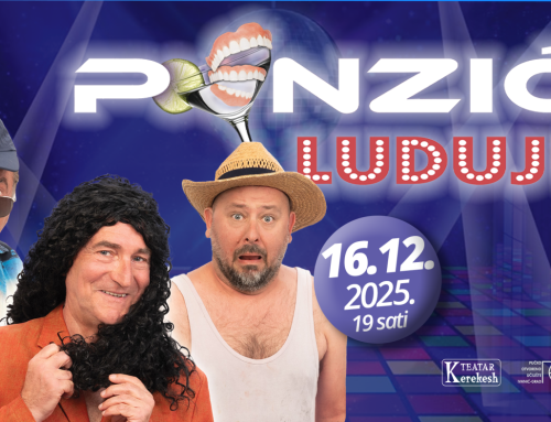 Kazališna predstava PENZIĆI LUDUJU, utorak, 16.12.2025. u 19 sati, Teatar Kerekesh