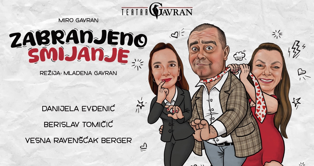 Kazališna predstava ZABRANJENO SMIJANJE, Teatar Gavran, utorak, 20.5. 2025. u 20 sati