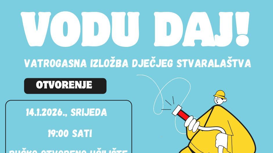 Izložba “Vodu daj!”, srijeda, 14.1. 2026. u 19 sati